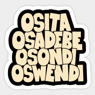 Osita Osadebe: Celebrating the Iconic Osondi Oswendi - Igbpo Highlife Nigeria Sticker